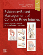 Evidence-Based Management of Complex Knee Injuries