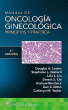Manual de oncología ginecológica. Principios y práctica. Edition Third