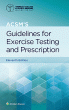 ACSM's Guidelines for Exercise Testing and Prescription. Edition Eleventh, Paperback