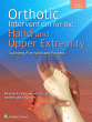 Orthotic Intervention for the Hand and Upper Extremity. Edition Third