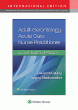 Adult-Gerontology Acute Care Nurse Practitioner, 1st Edition