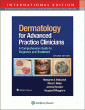 Dermatology for Advanced Practice Clinicians. Edition Second, International Edition