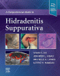 A Comprehensive Guide to Hidradenitis Suppurativa