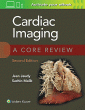 Cardiac Imaging: A Core Review. Edition Second