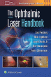 The Ophthalmic Laser Handbook. Edition First