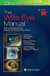 The Wills Eye Manual. Edition Eighth