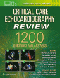 Critical Care Echocardiography Review. Edition First
