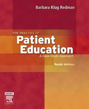 The Practice of Patient Education. Edition: 10