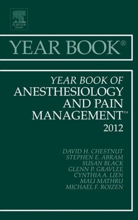 Year Book of Anesthesiology and Pain Management 2012