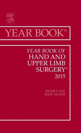 Year Book of Hand and Upper Limb Surgery 2015