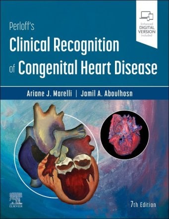 Perloff's Clinical Recognition of Congenital Heart Disease. Edition: 7