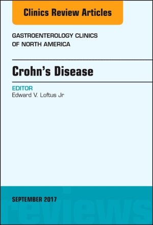 Crohn's Disease, An Issue of Gastroenterology Clinics of North America