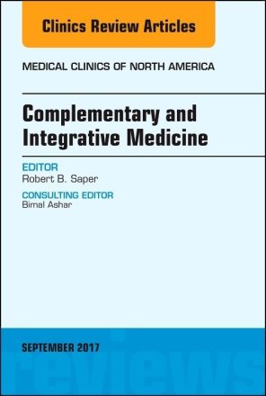 Complementary and Integrative Medicine, An Issue of Medical Clinics of North America
