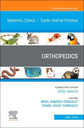 Orthopedics, An Issue of Veterinary Clinics of North America: Exotic Animal Practice