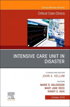 Intensive Care Unit in Disaster,An Issue of Critical Care Clinics