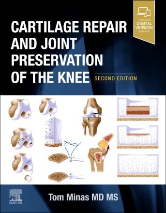 Cartilage Repair and Joint Preservation of the Knee. Edition: 2