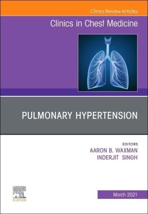 Pulmonary Hypertension, an issue of Clinics in Chest Medicine