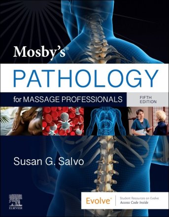 Mosby's Pathology for Massage Professionals. Edition: 5