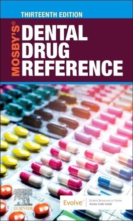 Mosby's Dental Drug Reference. Edition: 13