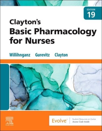 Clayton's Basic Pharmacology for Nurses. Edition: 19