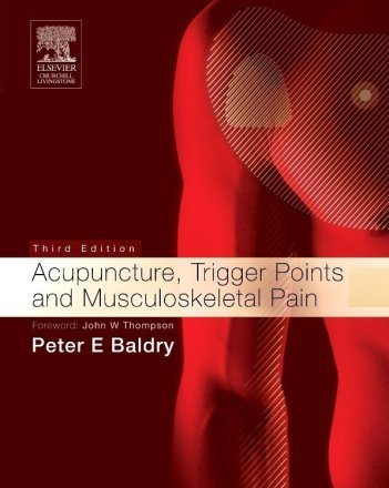 Acupuncture, Trigger Points and Musculoskeletal Pain. Edition: 3