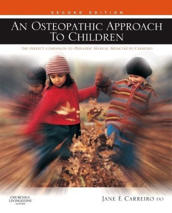 An Osteopathic Approach to Children. Edition: 2