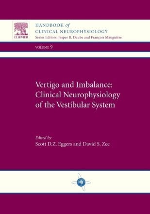 Vertigo and Imbalance: Clinical Neurophysiology of the Vestibular System