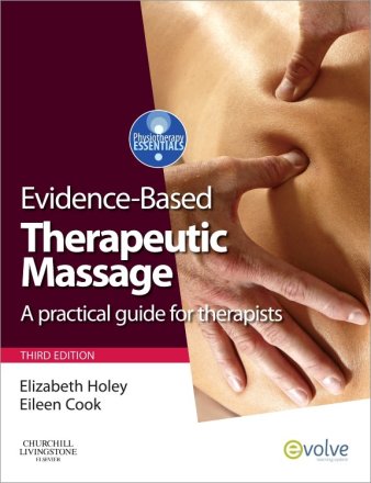 Evidence-based Therapeutic Massage. Edition: 3