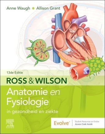 Ross en Wilson Anatomie en Fysiologie in gezondheid en ziekte. Edition: 13
