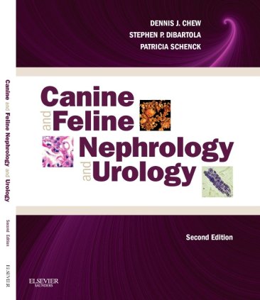 Canine and Feline Nephrology and Urology. Edition: 2