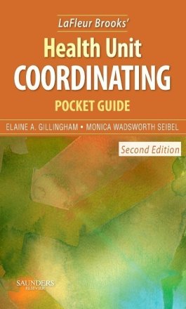 LaFleur Brooks' Health Unit Coordinating Pocket Guide. Edition: 2