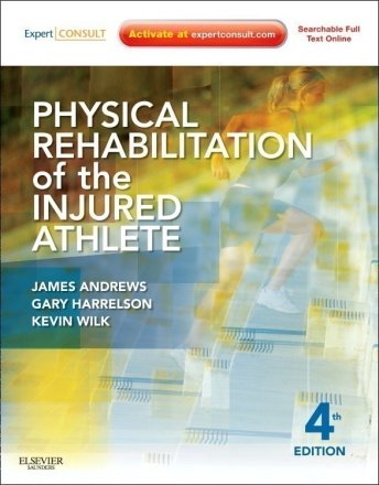 Physical Rehabilitation of the Injured Athlete. Edition: 4