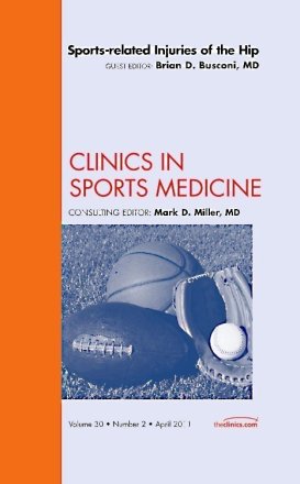 Sports-related Injuries of the Hip, An Issue of Clinics in Sports Medicine