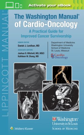 The Washington Manual of Cardio-Oncology. Edition First