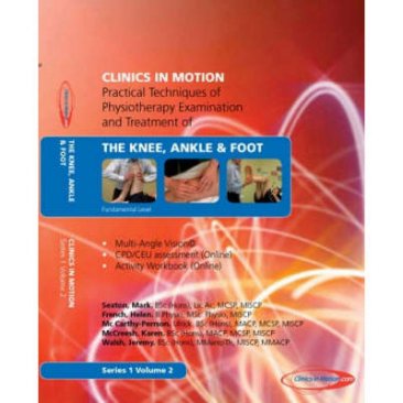 Physiotherapy Examination and Treatment DVD (Knee, Ankle & Foot) by Clinics in Motion