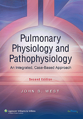 Pulmonary Physiology and Pathophysiology. Edition Second