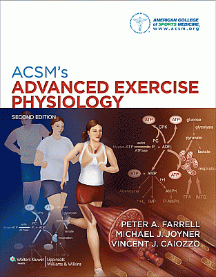 ACSM's Advanced Exercise Physiology. Edition Second