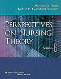 Perspectives on Nursing Theory. Edition Sixth