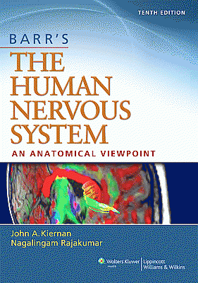 Barr's The Human Nervous System: An Anatomical Viewpoint. Edition Tenth
