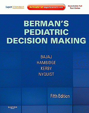 Berman's Pediatric Decision Making. Edition: 5