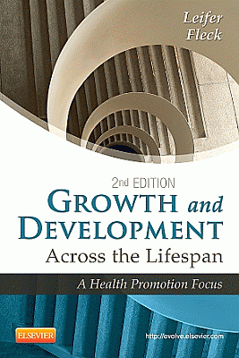 Growth and Development Across the Lifespan. Edition: 2