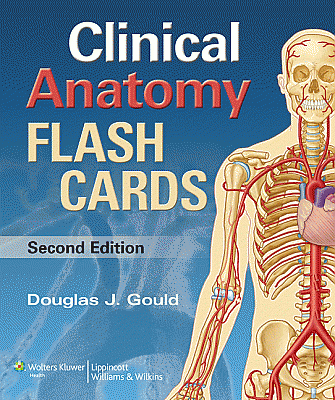 Moore's Clinical Anatomy Flash Cards. Edition Second