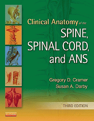 Clinical Anatomy of the Spine, Spinal Cord, and ANS. Edition: 3
