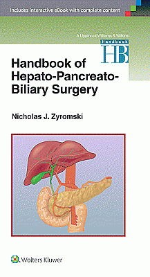 Handbook of Hepato-Pancreato-Biliary Surgery. Edition First