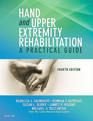 Hand and Upper Extremity Rehabilitation. Edition: 4