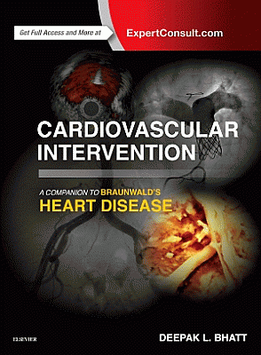 Cardiovascular Intervention: A Companion to Braunwald's Heart Disease