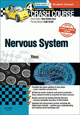 Crash Course Nervous System Updated Print + eBook edition. Edition: 4