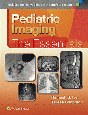 Pediatric Imaging:The Essentials. Edition First