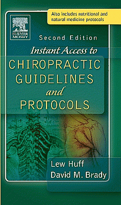 Instant Access to Chiropractic Guidelines and Protocols. Edition: 2