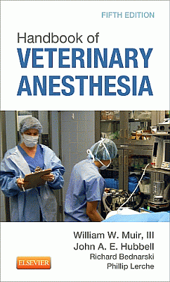 Handbook of Veterinary Anesthesia. Edition: 5
